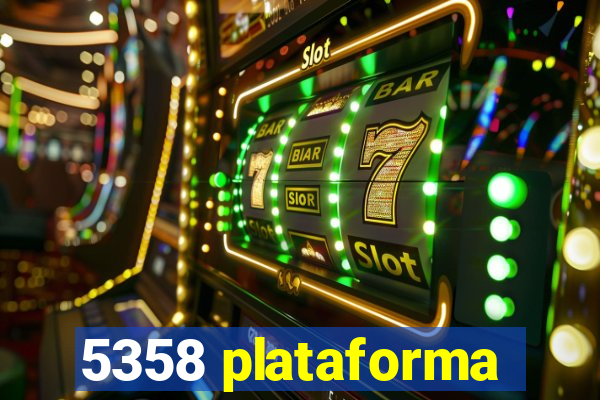 5358 plataforma